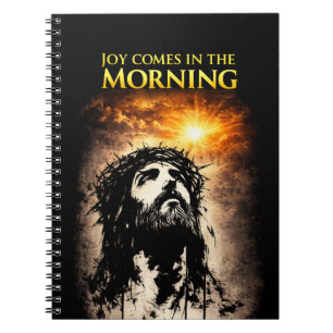 Joy Comes in the Morning Notebook
