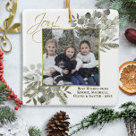 Joy! Elegant Eucalyptus & Pine Holiday Photo Ceramic Ornament<br><div class="desc">This gorgeous Christmas ornament is a wonderful way to send holiday greetings. It features your photo surrounded by hand painted sprigs of eucalyptus leaves and pine branches in shades of sage green and gold. The caption reads: Joy! There is space for a short greeting or note. Elegant and classy, this...</div>