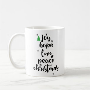 Joy Hope Love Peace Christmas Funny Coffee Mug