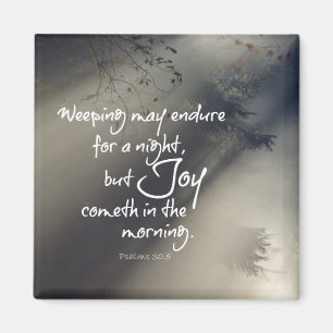 Joy in the Morning Bible Verse Magnet