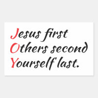 Joy - Jesus First, Others Second, Yourself Last.