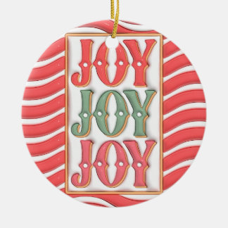 "Joy Joy Joy Ornament" Ceramic Ornament
