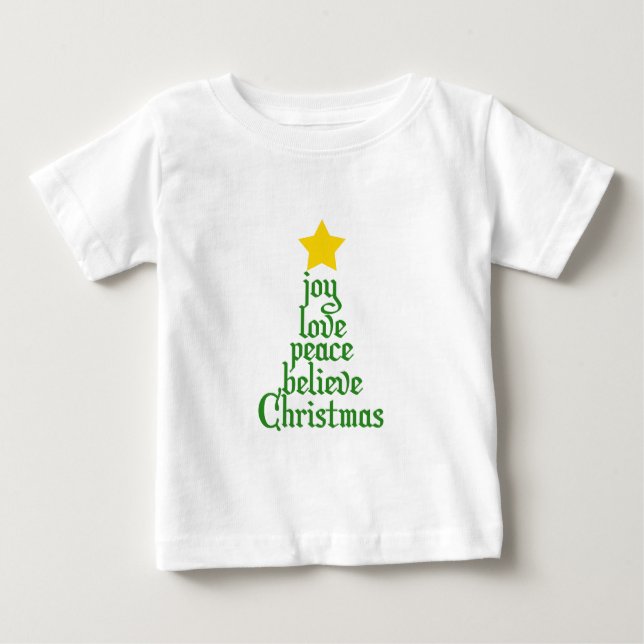 Joy, Love, Peace, Believe, Christmas Baby T-Shirt (Front)