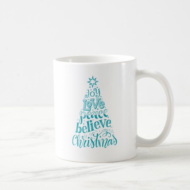 Joy Love Peace Believe Christmas Mug (Right)
