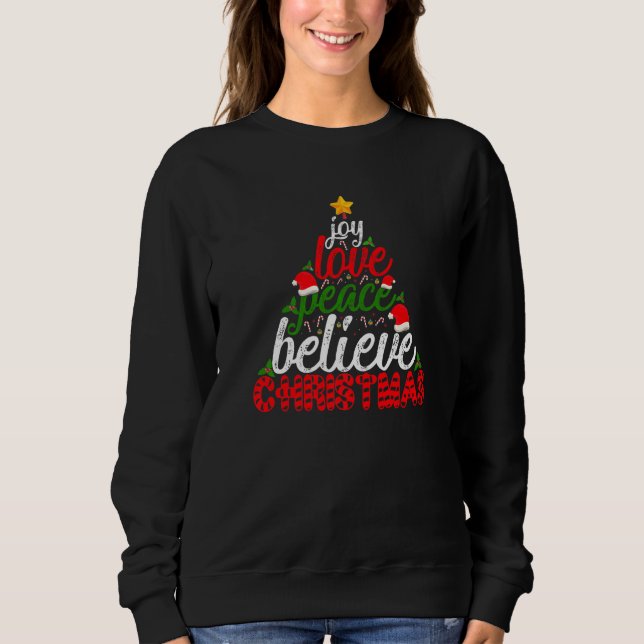 Joy Love Peace Believe Christmas Santa PJ Costume  Sweatshirt (Front)