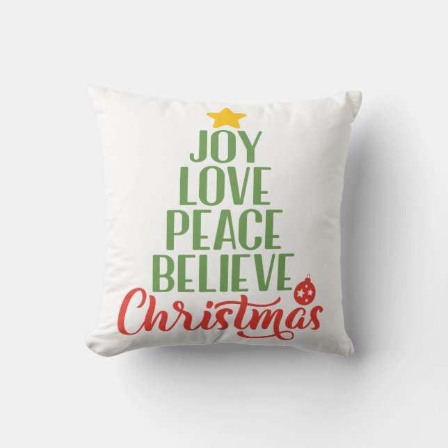 Joy Love Peace Believe Christmas Throw Pillow  (Front)