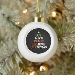 Joy Love Peace Believe Christmas Tree Family Ceramic Ball Christmas Ornament