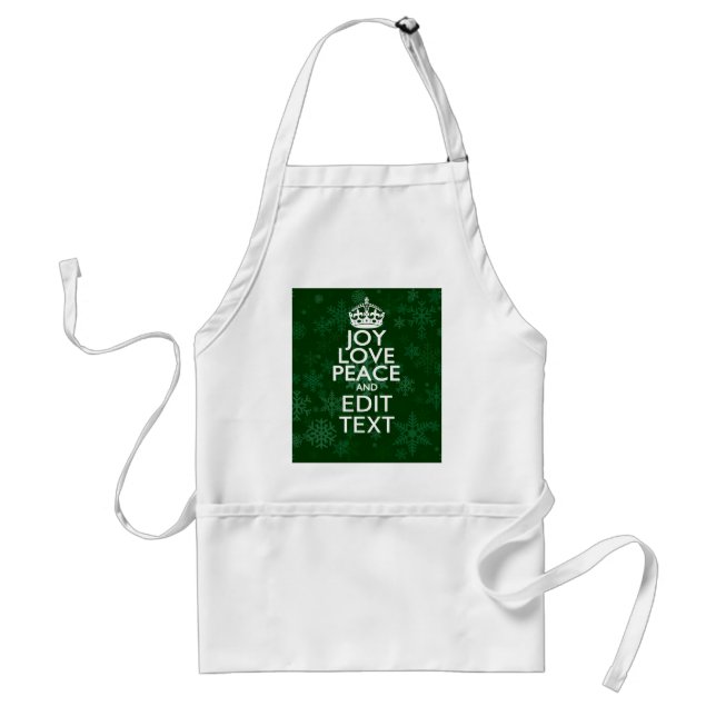 Joy Love Peace Have Your Text on Green Standard Apron (Front)
