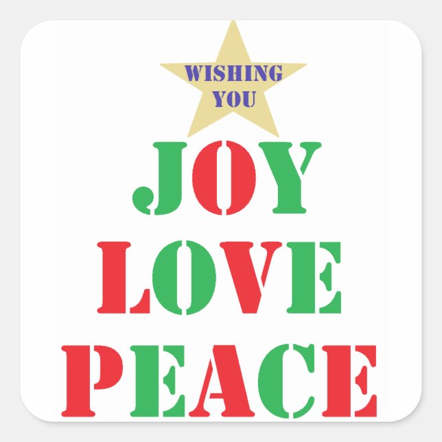 Joy, Love, Peace Square Sticker (Front)