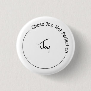 Joy Not Perfection 3 Cm Round Badge