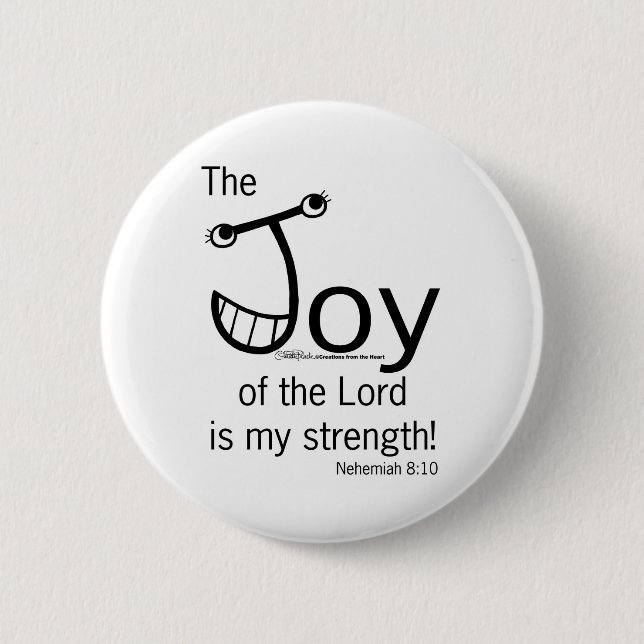 JOY of the Lord 6 Cm Round Badge (Front)