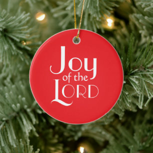 Joy of the Lord Christian Bible Verse Simple Red Ceramic Ornament