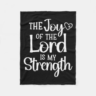 Joy Of The Lord Is My Strength Fleece Blanket