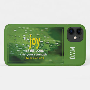 JOY OF THE LORD IS YOUR STRENGTH Christian iPhone 11 Case
