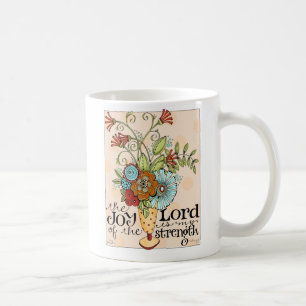Joy of the Lord - Mug
