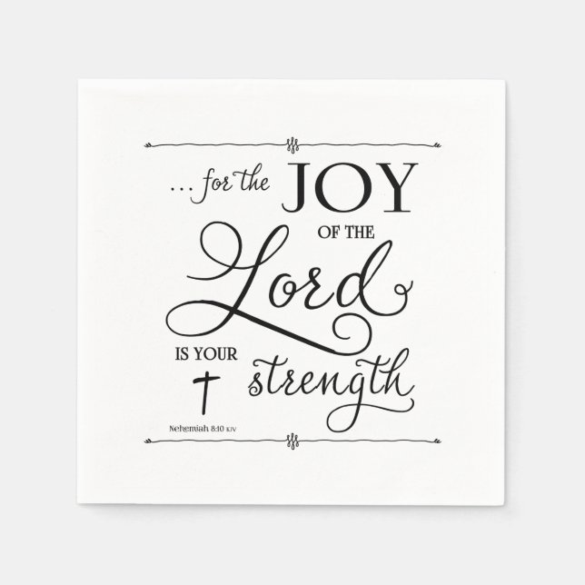 Joy of the Lord - Nehemiah 8:10 Napkin (Front)