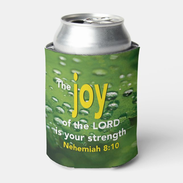JOY OF THE LORD Nehemiah 8:10 Scripture Can Cooler (Can Front)
