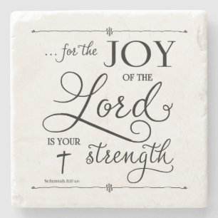 Joy of the Lord - Nehemiah 8:10 Stone Coaster