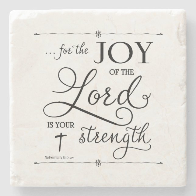 Joy of the Lord - Nehemiah 8:10  Stone Coaster (Front)