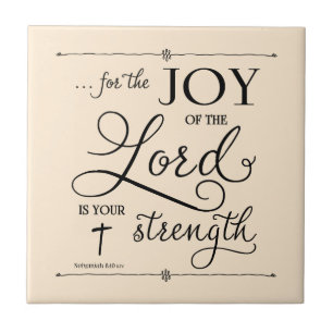 Joy of the Lord - Nehemiah 8:10 Tile