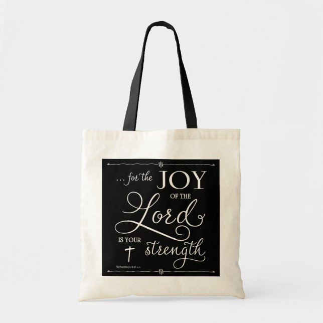 Joy of the Lord - Nehemiah 8:10 Tote Bag (Front)