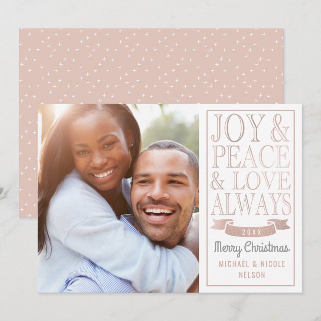 Joy & Peace & Love Always | Rose Gold Faux Foil Holiday Card (Front/Back)