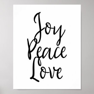 Joy Peace Love Inspirational Quote Poster