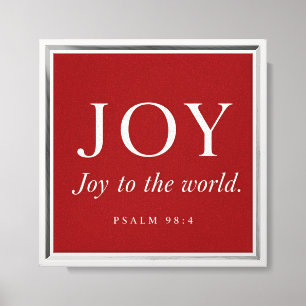JOY   Psalm 98:4   Christmas Gift Canvas Print