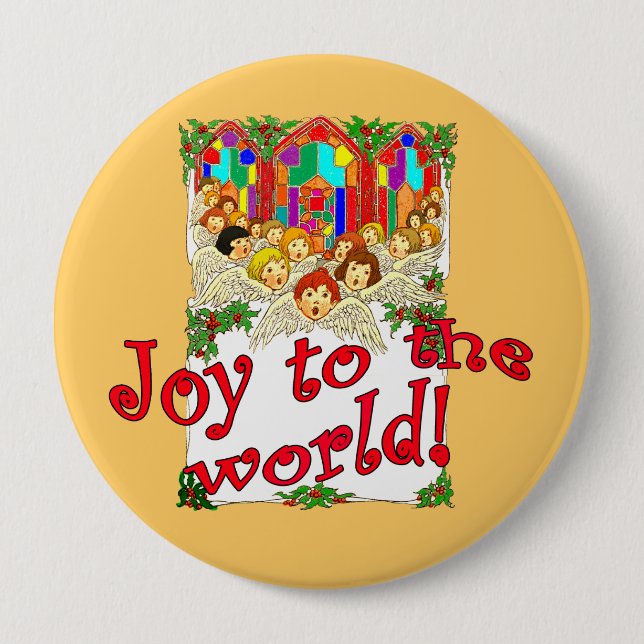 Joy to the World! 10 Cm Round Badge (Front)