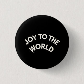 Joy to the World 3 Cm Round Badge