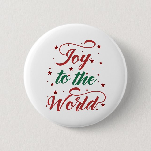 joy to the world 6 cm round badge (Front)
