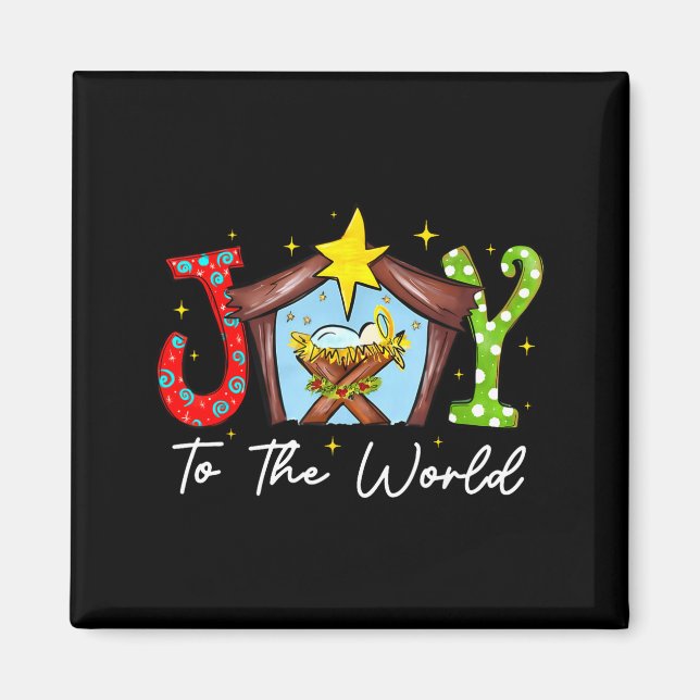Joy To The World Baby Jesus Christmas Nativity Sce Magnet (Front)