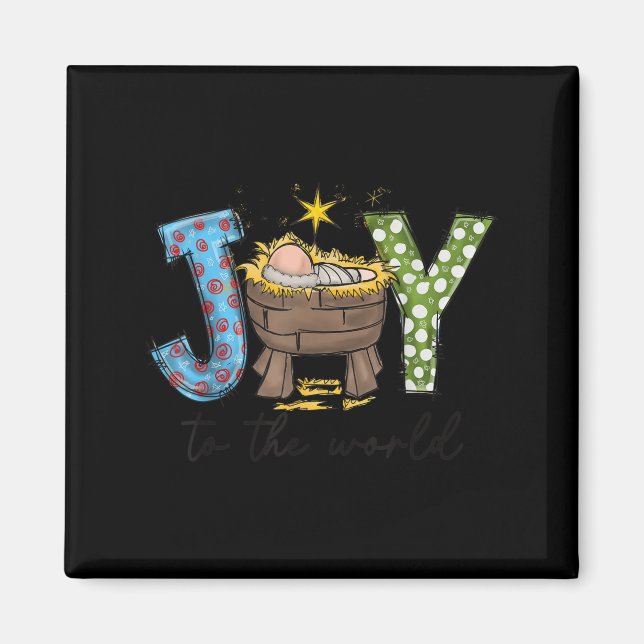 Joy To The World Baby Jesus Christmas Nativity Sce Magnet (Front)