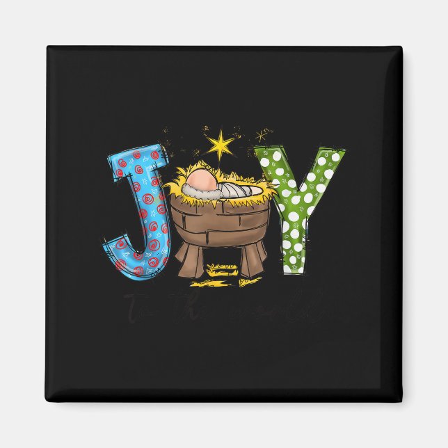 Joy To The World Baby Jesus Christmas Nativity Sce Magnet (Front)