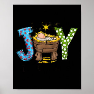 Joy To The World Baby Jesus Christmas Nativity Sce Poster