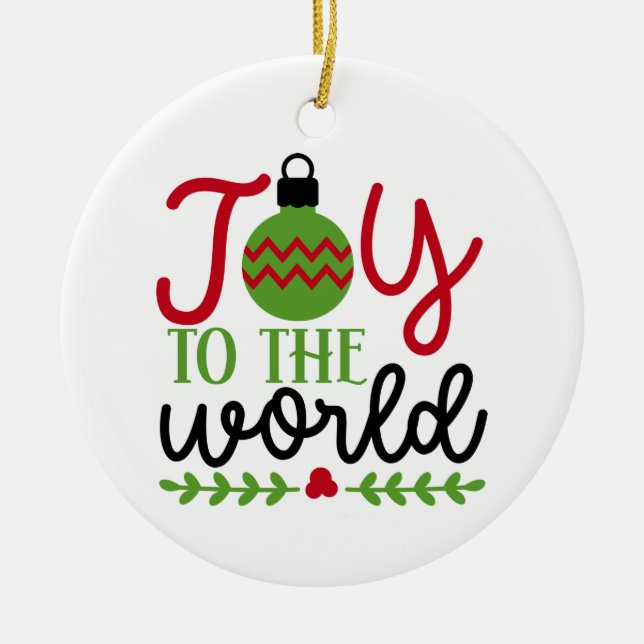 Joy to the World Ceramic Ornament (Front)