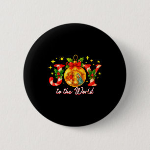 Joy To The World Christmas Christian Nativity  6 Cm Round Badge
