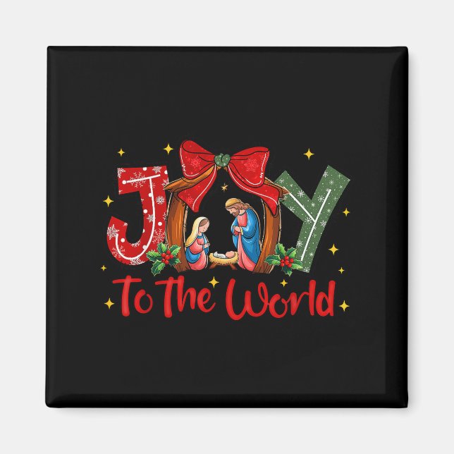 Joy To The World Christmas Christian Nativity Scen Magnet (Front)