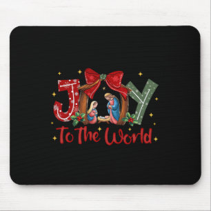 Joy To The World Christmas Christian Nativity Scen Mouse Pad