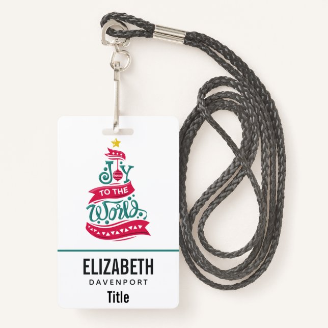Joy to the World Christmas Quote Typography ID Badge (Front with Lanyard)