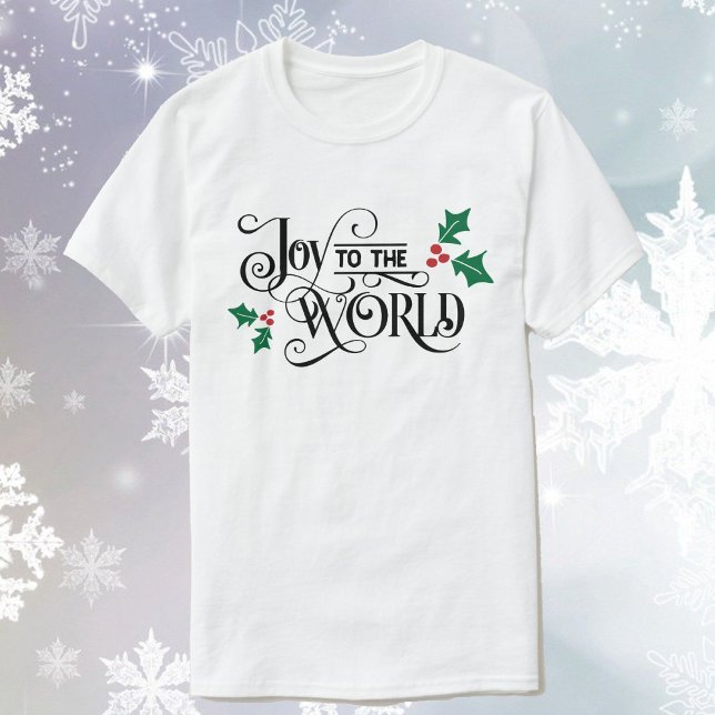Joy To The World Christmas T-Shirt (Creator Uploaded)