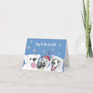 Joy to the World Dogs Singing  Holiday Card