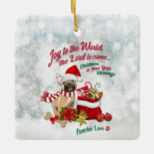 Joy to the World - Frenchie Love Ceramic Ornament