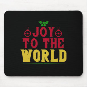 Joy To The World Mouse Pad