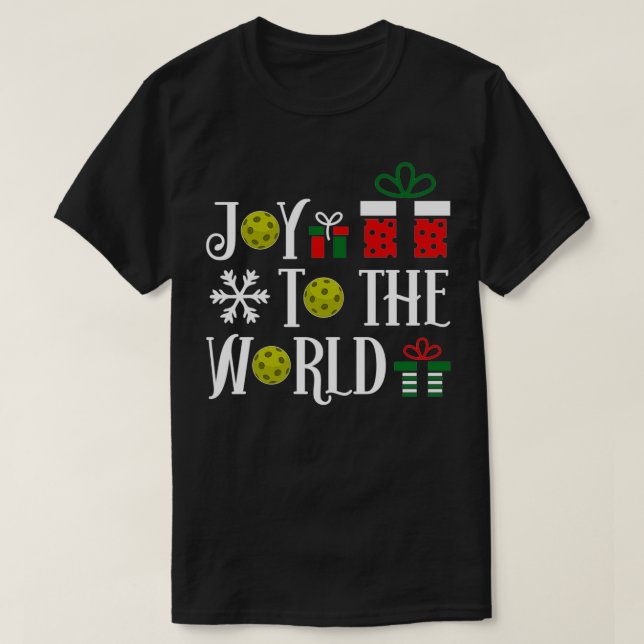 Joy To The World Pickleball Christmas product T-Shirt (Design Front)