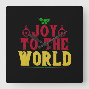 Joy To The World Square Wall Clock