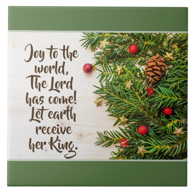 Joy to the World the Lord has Come Christmas Carol Ceramic Tile (Front)