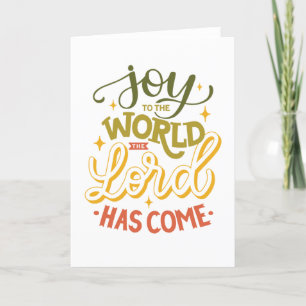 Joy to the world the Lord has come. Christmas Holi Holiday Card