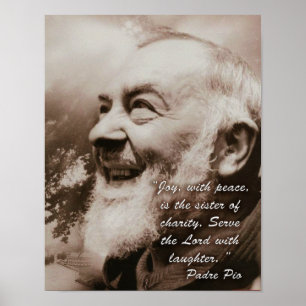 Joy with Peace, Padre Pio Poster