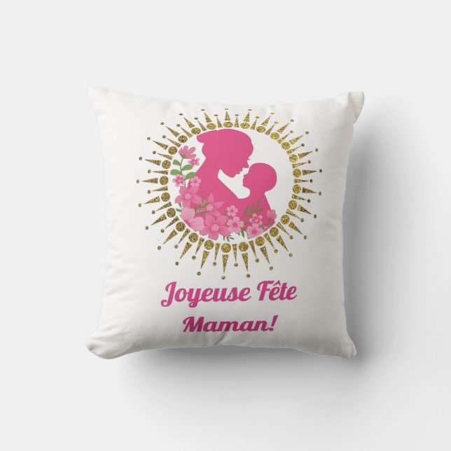 Joyeuse Fête Maman  Cushion (Front)